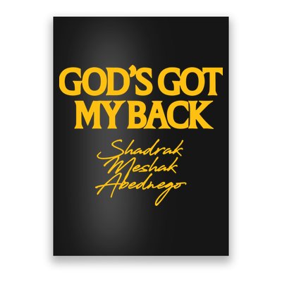 God’S Got My Back Shadrach Meshach Abednego Poster
