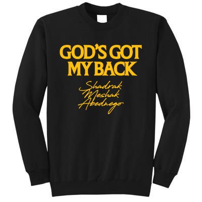 God’S Got My Back Shadrach Meshach Abednego Tall Sweatshirt