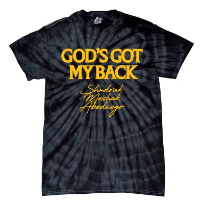 God’S Got My Back Shadrach Meshach Abednego Tie-Dye T-Shirt