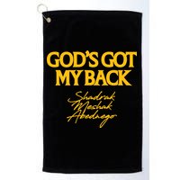 God’S Got My Back Shadrach Meshach Abednego Golf Towel