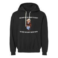 God Grant Me The Serenity To Accept The Vibes That Aren’t Rootin Tootin Garment-Dyed Fleece Hoodie