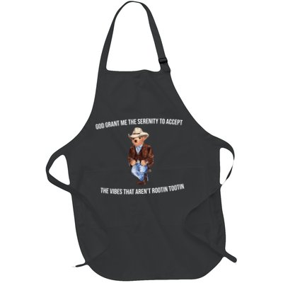 God Grant Me The Serenity To Accept The Vibes That Aren’t Rootin Tootin Full-Length Apron With Pockets
