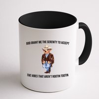 God Grant Me The Serenity To Accept The Vibes That Aren’t Rootin Tootin Mug