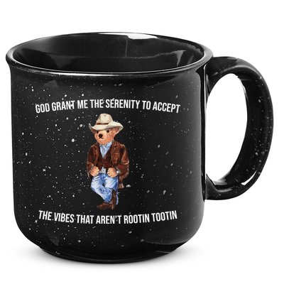 God Grant Me The Serenity To Accept The Vibes That Aren’t Rootin Tootin 15oz Campfire Ceramic Mug