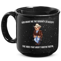 God Grant Me The Serenity To Accept The Vibes That Aren’t Rootin Tootin 15oz Campfire Ceramic Mug