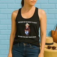 God Grant Me The Serenity To Accept The Vibes That Aren’t Rootin Tootin Womens Tank Top
