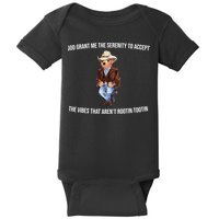 God Grant Me The Serenity To Accept The Vibes That Aren’t Rootin Tootin Baby Bodysuit