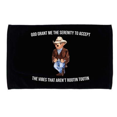 God Grant Me The Serenity To Accept The Vibes That Aren’t Rootin Tootin Microfiber Hand Towel