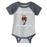God Grant Me The Serenity To Accept The Vibes That Aren’t Rootin Tootin Infant Baby Jersey Bodysuit
