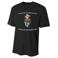 God Grant Me The Serenity To Accept The Vibes That Arent Rootin Tootin Performance Sprint T-Shirt