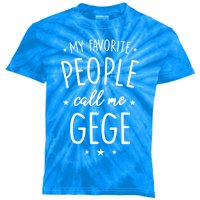 Gege Gift: My Favorite People Call Me Gege Gift Kids Tie-Dye T-Shirt