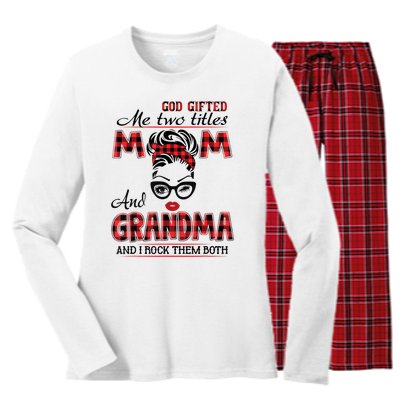 God Gifted Me Two Titles Mom And Grandma Happy Mother's Day Women's Long Sleeve Flannel Pajama Set 