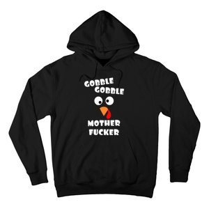 Gobble Gobble Motherfucker Turkey Thanksgiving Day Hoodie