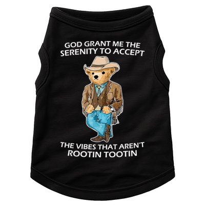 God Grant Me The Serenity To Accept The Vibes That Aren’t Rootin Tootin Doggie Tank