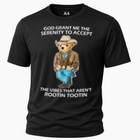God Grant Me The Serenity To Accept The Vibes That Aren’t Rootin Tootin Performance Shirt