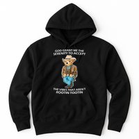 God Grant Me The Serenity To Accept The Vibes That Aren’t Rootin Tootin Hoodie