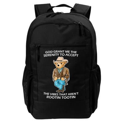 God Grant Me The Serenity To Accept The Vibes That Aren’t Rootin Tootin Backpack