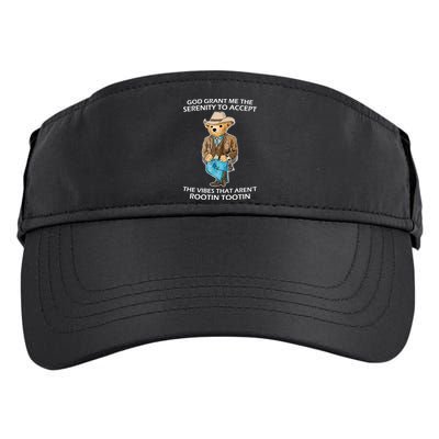 God Grant Me The Serenity To Accept The Vibes That Aren’t Rootin Tootin Adult Drive Performance Visor