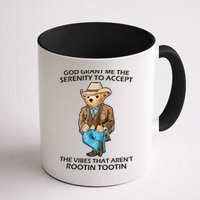 God Grant Me The Serenity To Accept The Vibes That Aren’t Rootin Tootin Mug