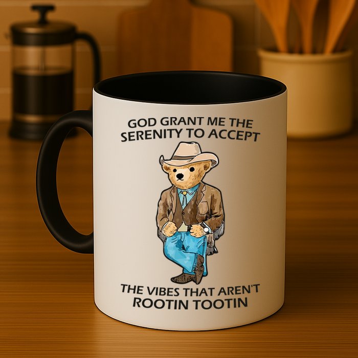 God Grant Me The Serenity To Accept The Vibes That Aren’t Rootin Tootin Mug