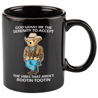 God Grant Me The Serenity To Accept The Vibes That Aren’t Rootin Tootin 11oz C Handle Ceramic Mug