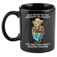God Grant Me The Serenity To Accept The Vibes That Aren’t Rootin Tootin 11oz C Handle Ceramic Mug