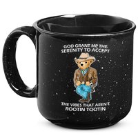 God Grant Me The Serenity To Accept The Vibes That Aren’t Rootin Tootin 15oz Campfire Ceramic Mug