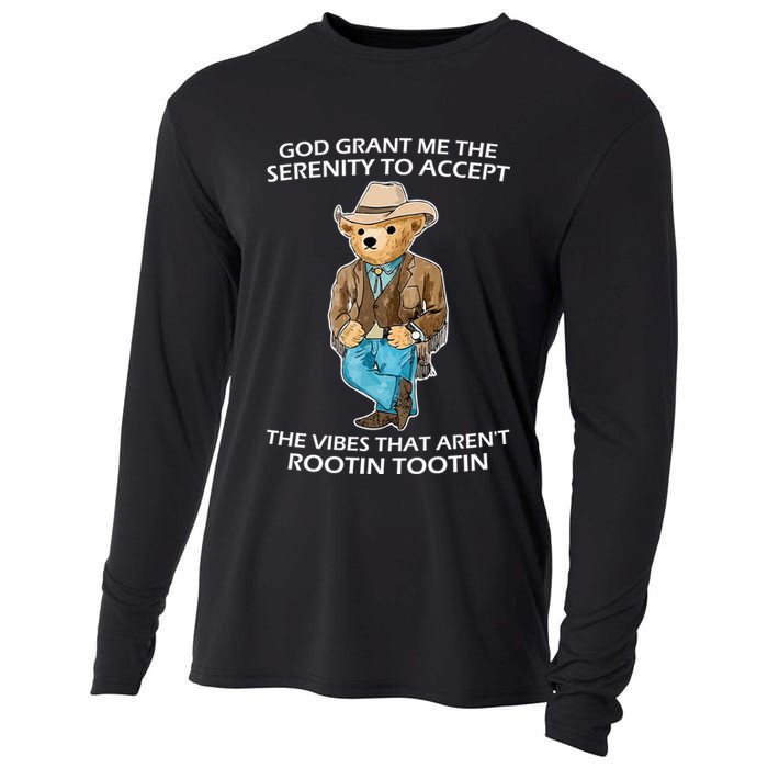 God Grant Me The Serenity To Accept The Vibes That Aren’t Rootin Tootin Cooling Performance Long Sleeve Crew