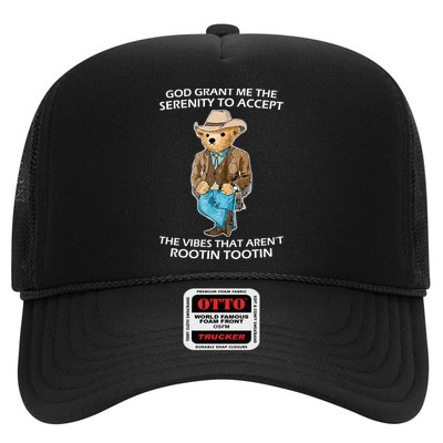 God Grant Me The Serenity To Accept The Vibes That Aren’t Rootin Tootin Trucker Hat