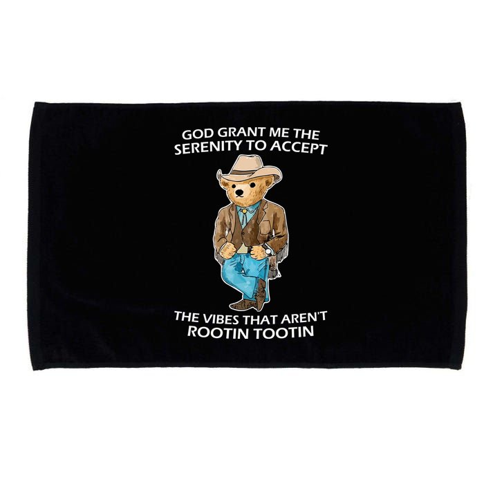 God Grant Me The Serenity To Accept The Vibes That Aren’t Rootin Tootin Microfiber Hand Towel