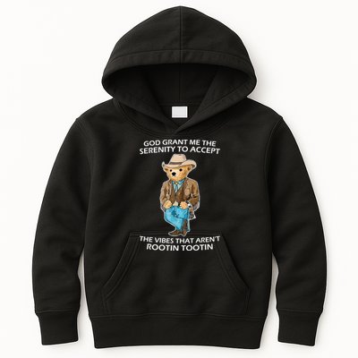 God Grant Me The Serenity To Accept The Vibes That Aren’t Rootin Tootin Kids Hoodie