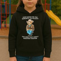 God Grant Me The Serenity To Accept The Vibes That Aren’t Rootin Tootin Kids Hoodie