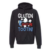 Gluten Got Me Tootin Gluten Allergy Celiac Disease Premium Hoodie