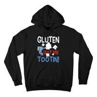 Gluten Got Me Tootin Gluten Allergy Celiac Disease Tall Hoodie