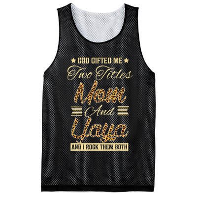 God Gifted Me Two Titles Mom Yaya Leopard Mother's Day Mesh Reversible Basketball Jersey Tank