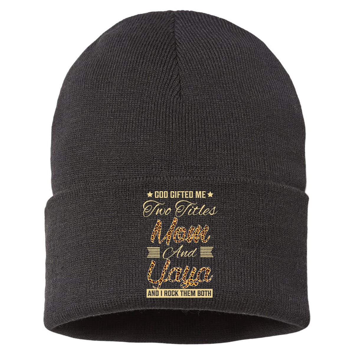 God Gifted Me Two Titles Mom Yaya Leopard Mother's Day Sustainable Knit Beanie
