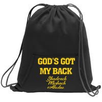 Gods Got My Back Shadrach Meshach Abedne Lake Sweatshirt Cinch Pack Bag