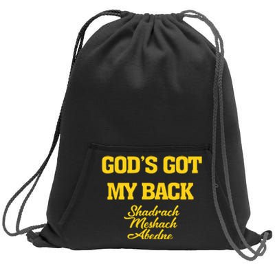 Gods Got My Back Shadrach Meshach Abedne Lake Sweatshirt Cinch Pack Bag