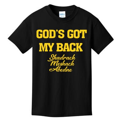 Gods Got My Back Shadrach Meshach Abedne Lake Kids T-Shirt