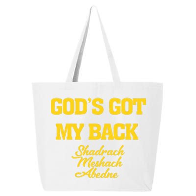 Gods Got My Back Shadrach Meshach Abedne Lake 25L Jumbo Tote