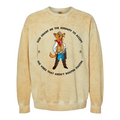 God grant me serenity to accept vibes Aren't Rootin Tootin Colorblast Crewneck Sweatshirt