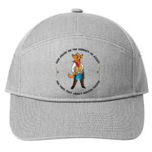 God grant me serenity to accept vibes Aren't Rootin Tootin 7-Panel Snapback Hat