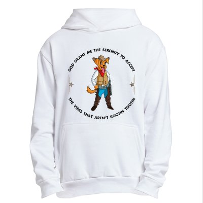 God grant me serenity to accept vibes Aren't Rootin Tootin Urban Pullover Hoodie