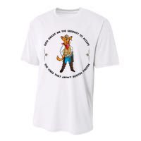 God grant me serenity to accept vibes Aren't Rootin Tootin Performance Sprint T-Shirt