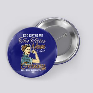 God Gifted Me Two Titles Mom Granny Leopard Mother's Day Meaningful Gift Button