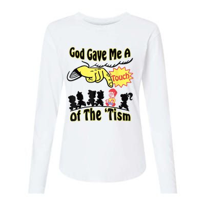 God Gave Me A Touch Of The Tism Womens Cotton Relaxed Long Sleeve T-Shirt