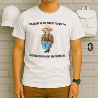 God Grant Me The Serenity To Accept The Vibes That Aren’t Rootin Tootin T-Shirt
