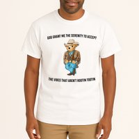 God Grant Me The Serenity To Accept The Vibes That Aren’t Rootin Tootin Tall T-Shirt
