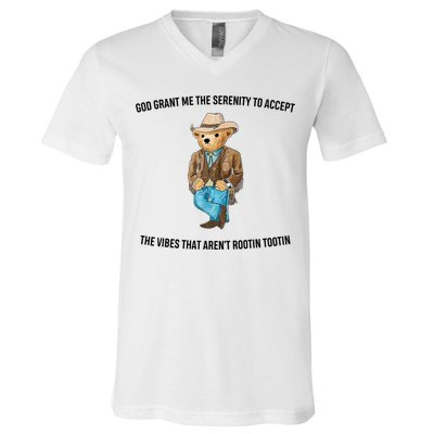God Grant Me The Serenity To Accept The Vibes That Aren’t Rootin Tootin V-Neck T-Shirt