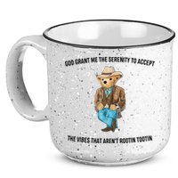 God Grant Me The Serenity To Accept The Vibes That Aren’t Rootin Tootin 15oz Campfire Ceramic Mug